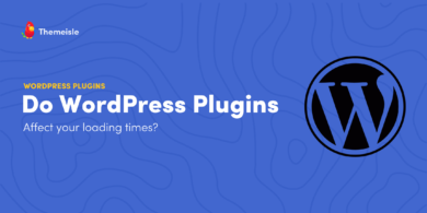 Plugins affect WordPress performance.