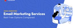 7 Best Free Email Marketing Services Compared for 2026