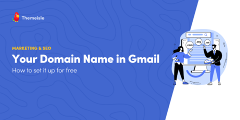 Gmail With Your Own Domain Name