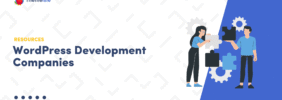 15 WordPress Development Companies (As Rated by Clients)