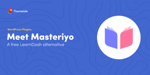 Meet Masteriyo A Free LearnDash Alternative